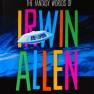 The Fantasy Worlds of Irwin Allen