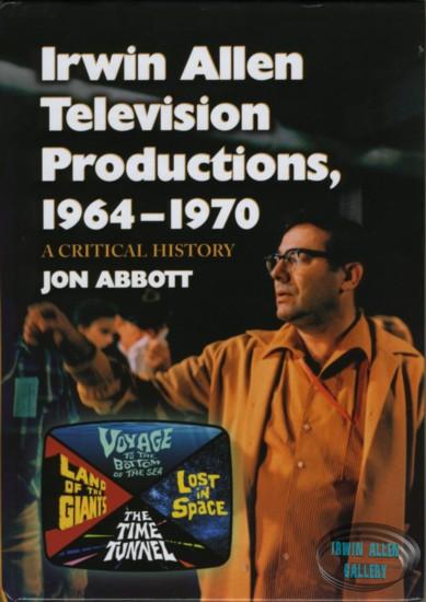 Irwin Allen Television Productions 1964-1970: A Critical History