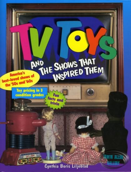 TV Toys and the Shows that Inspired Them