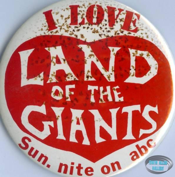 I LOVE LAND OF THE GIANTS button