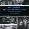 You Can Build... The Lost in Space Robot