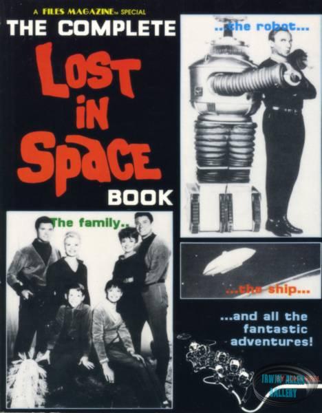 The Complete Lost in Space Book (A Files Magazine Special)