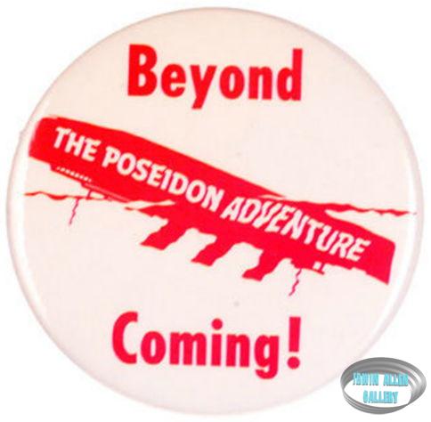 Beyond the Poseidon Adventure Employees 4" Button