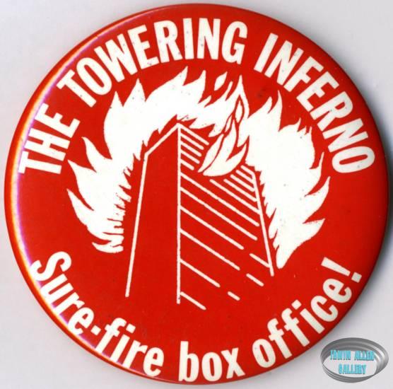The Towering Inferno 3.5 inch Button