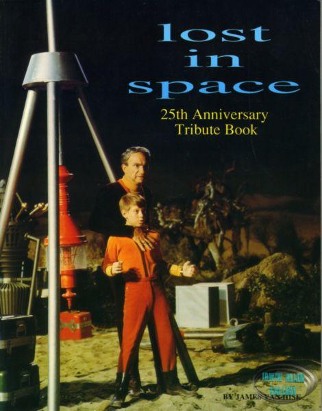 Lost in Space 25th Anniversary Tribute Book