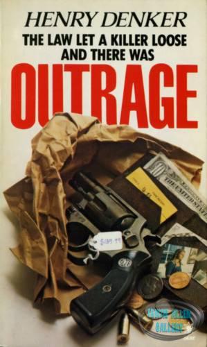 Outrage by Henry Denker