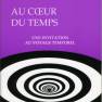 Au Coeur du Temps